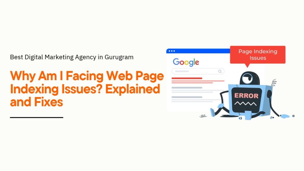 Facing Web Page Indexing Issues
