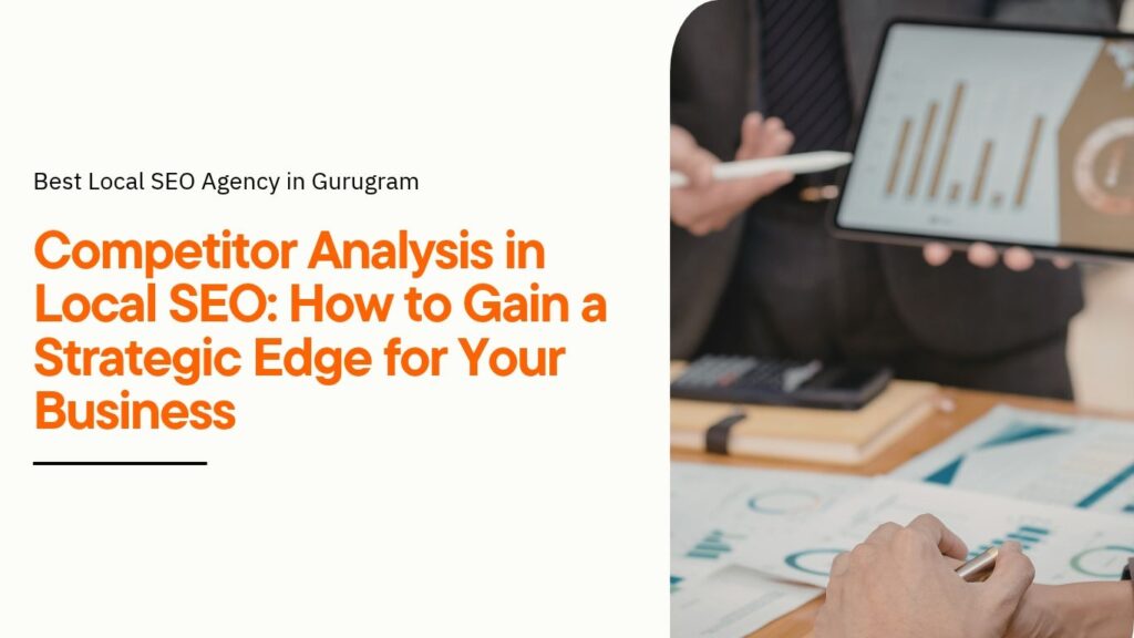 Competitor Analysis in Local SEO