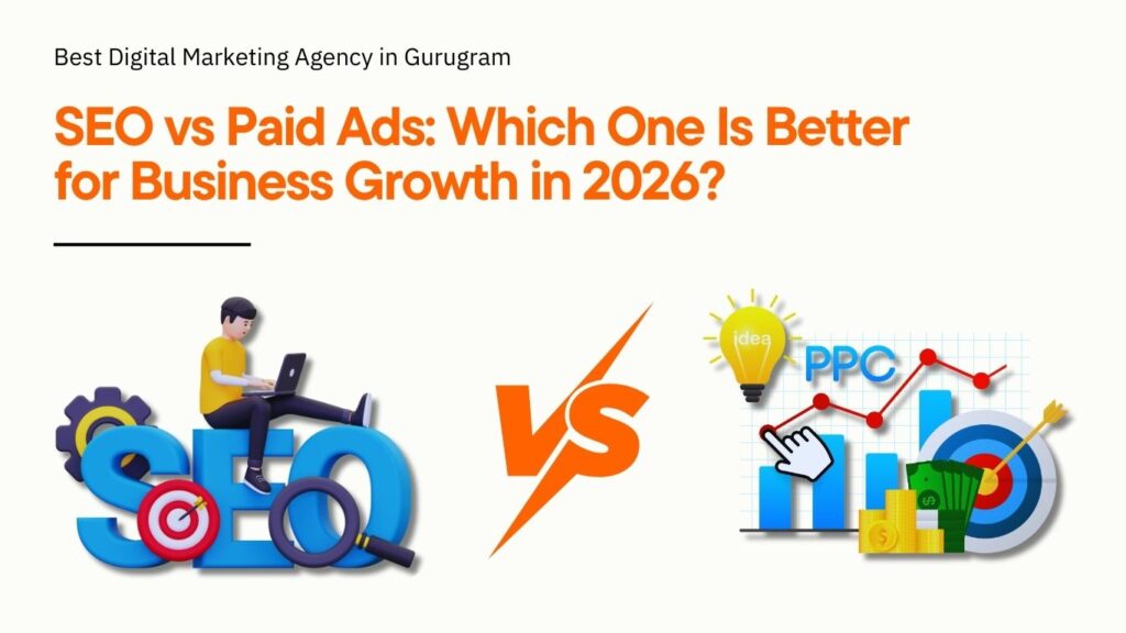 SEO vs paid ads comparison for business growth in 2026 showing organic SEO strategy versus PPC advertising performance