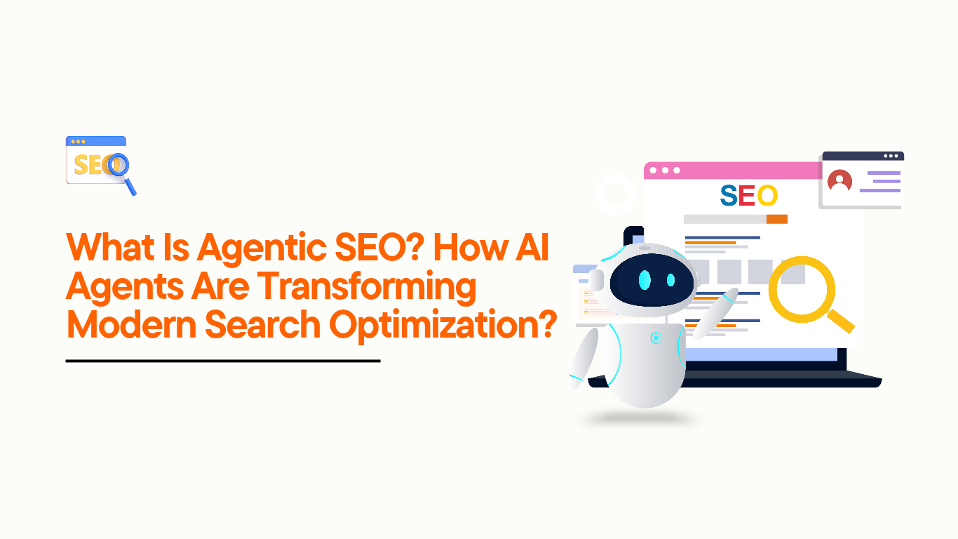 What Is Agentic SEO graphic showing an AI robot assistant analyzing a search engine results interface.